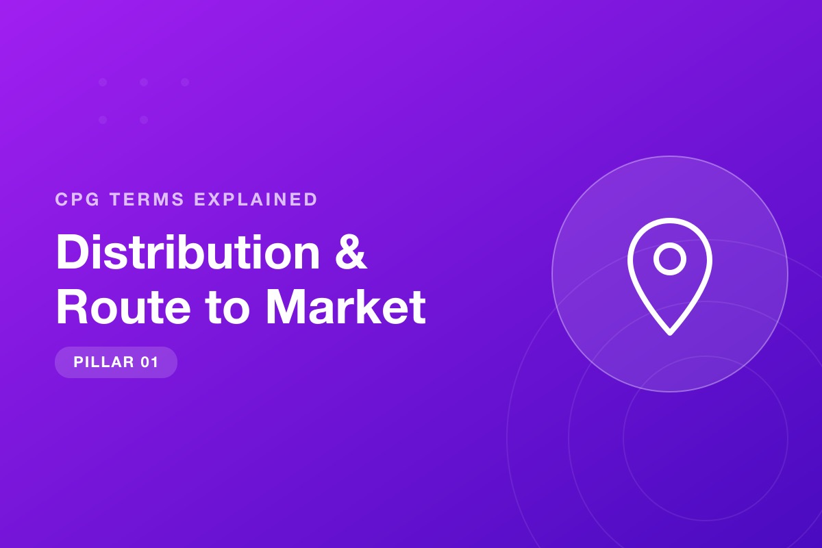 Pilar Distribution & Route to Market dari seri Istilah CPG Dijelaskan